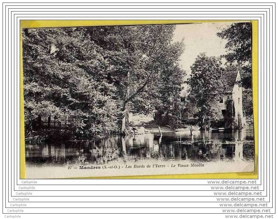 94 - MANDRES - Les Bords De L Yerre - Le Vieux Moulin - Mandres Les Roses