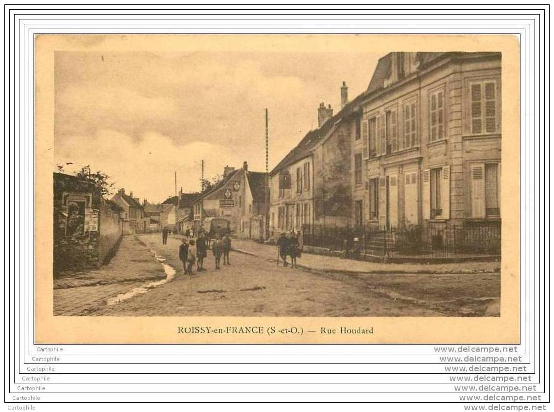 95 - ROISSY EN FRANCE - Rue Houdard - Roissy En France