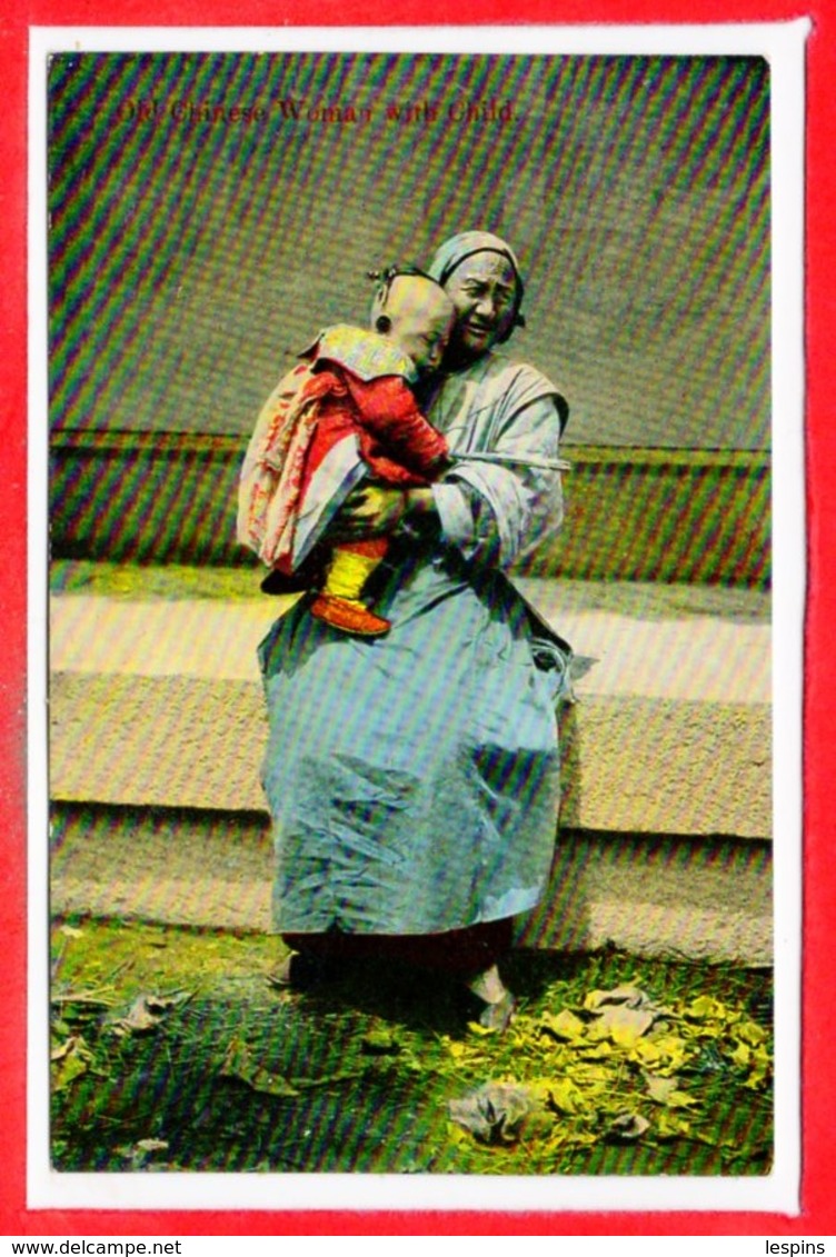 ASIE - CHINE - Ole Chinese Woman With Child - China