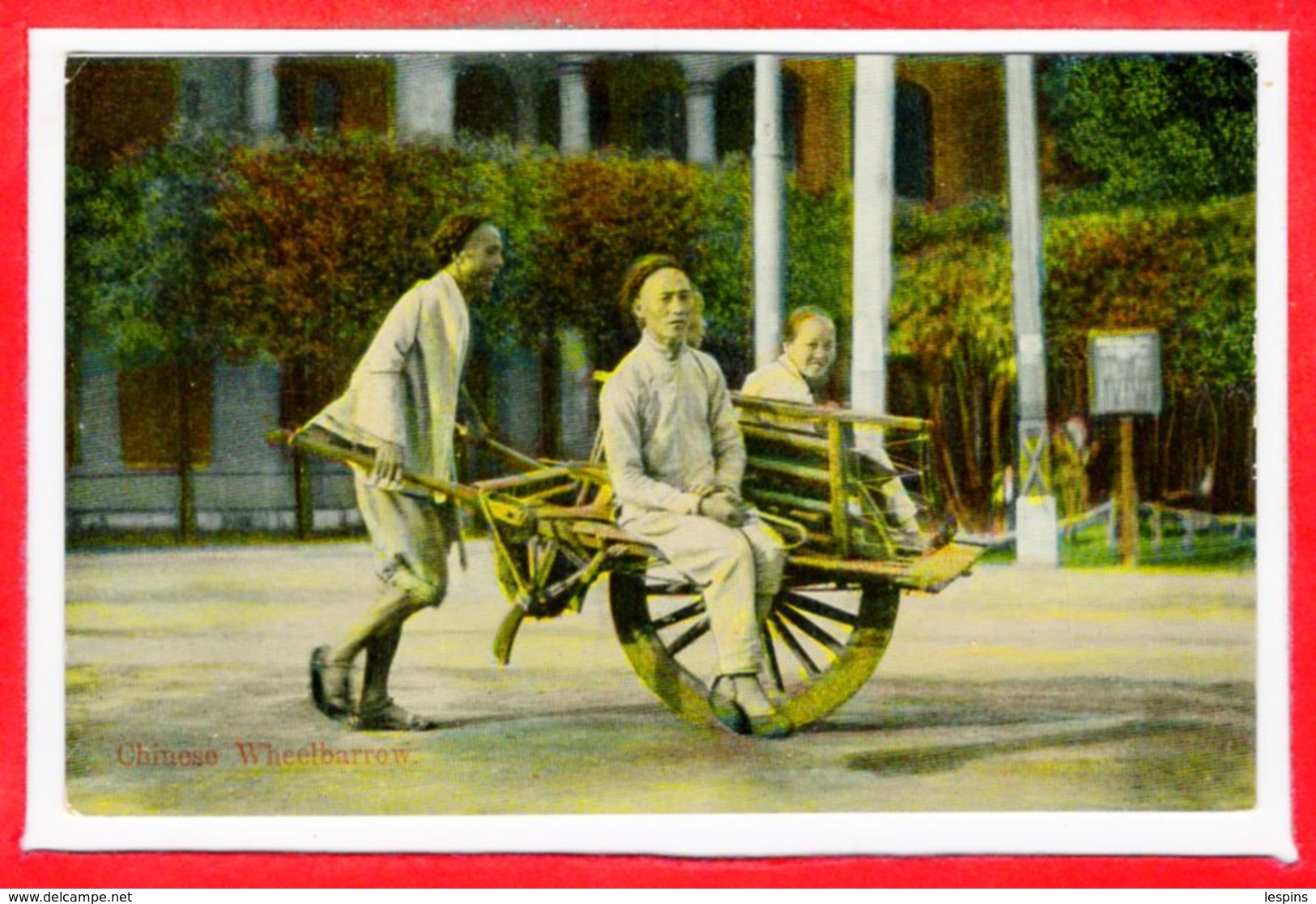 ASIE - CHINE -  Chinese  - Wheelbarrow - Chine