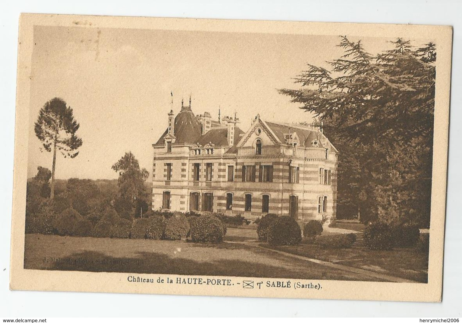 72 Sarthe - Sablé Chateau De La Haute Porte 1931 - Sable Sur Sarthe