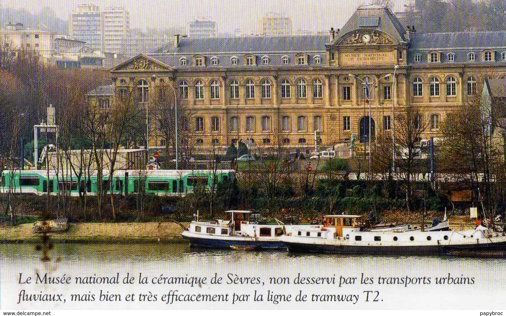 LE MUSEE NATIONAL DE LA CERAMIQUE DE SEVRES - ( Ligne De Tramway T2 ) - Ed. ATLAS - - Tramways