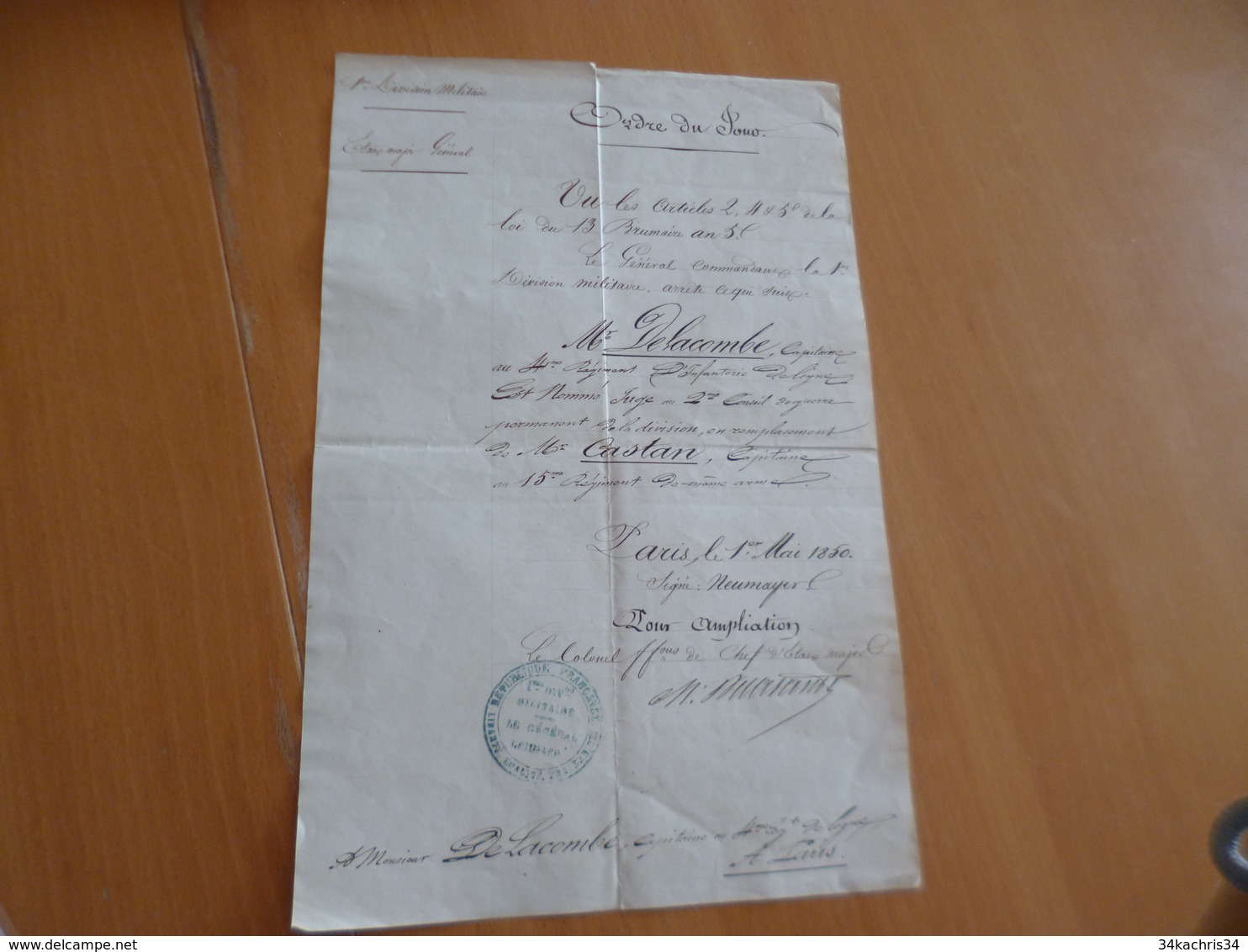 Militaire Militaria Nomination Juge Conseil De Guerre Capitaine Delacombe 4ème Régiment De Ligne  Paris 01/05/1850 - Documenten