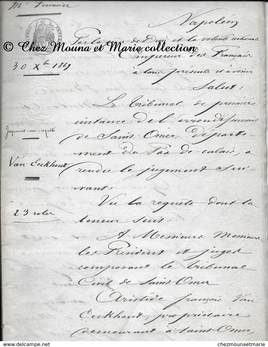 SAINT OMER 1869 - JUGEMENT / REQUETE POUR QUE NOM VANEECHOUT SOIT ECRIT VAN EECKHOUT - 46 PAGES - PAS DE CALAIS - Historical Documents