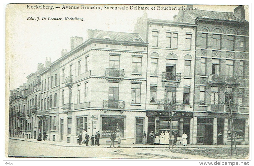 Koekelberg. Avenue Broustin. Succursale Delhaize Et Boucherie Kumps. - Koekelberg