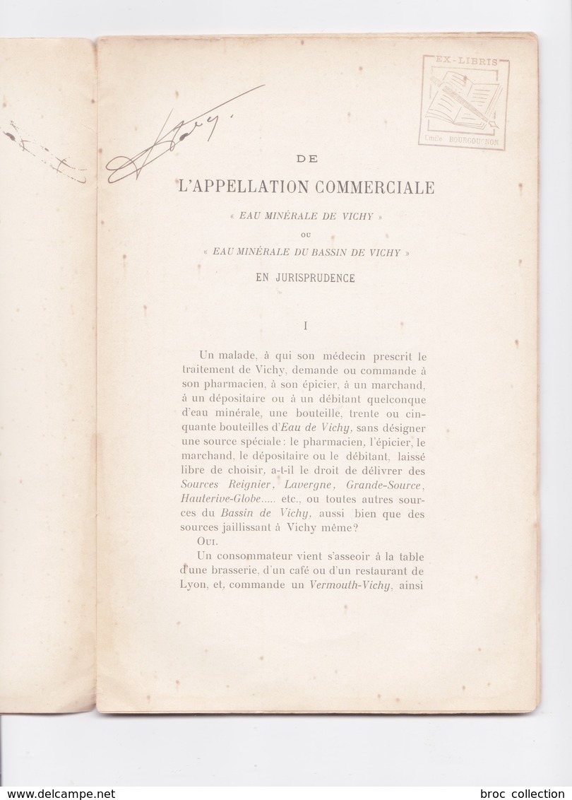 De L'appellation Commerciale Eau Minérale De Vichy Ou Du Bassin De Vichy En Jurisprudence, A. Mallat, 1899 - Bourbonnais
