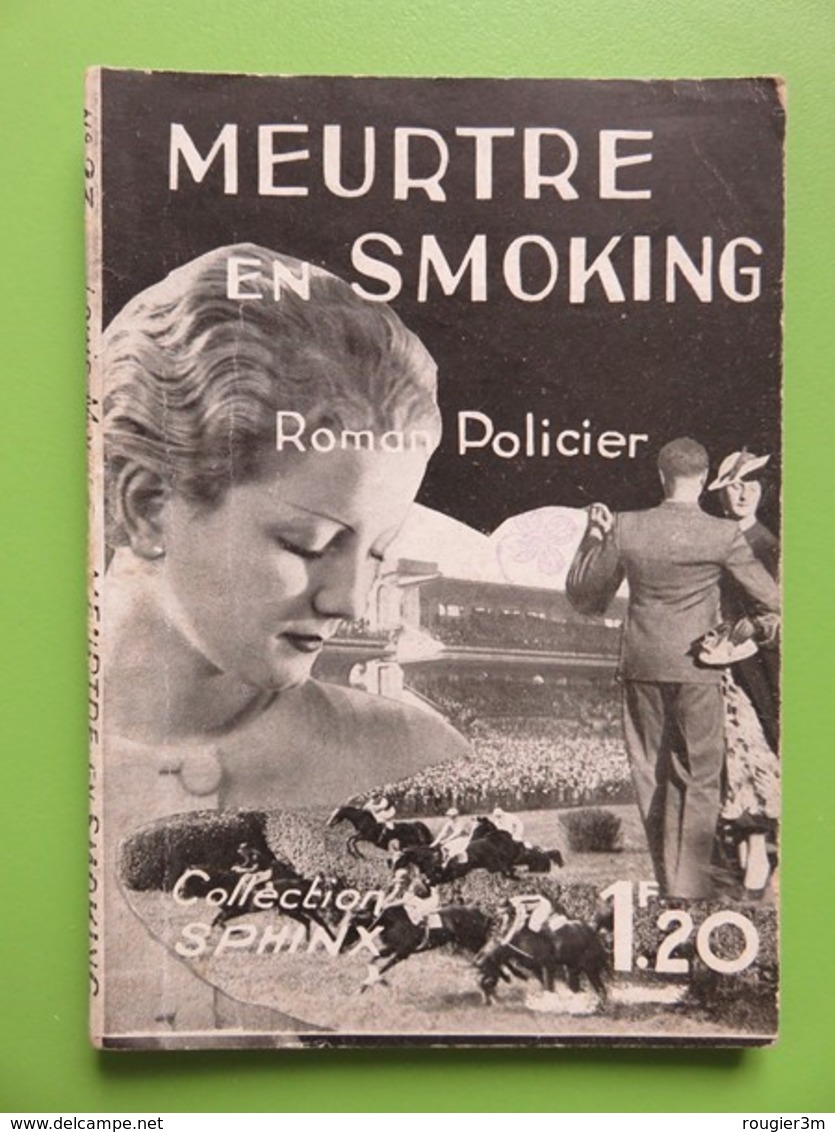 Livre - 200 - Meurtre En Smoking - Collection Sphinx - Roman Policier - N° 23 - Louis Maryse - Autres & Non Classés