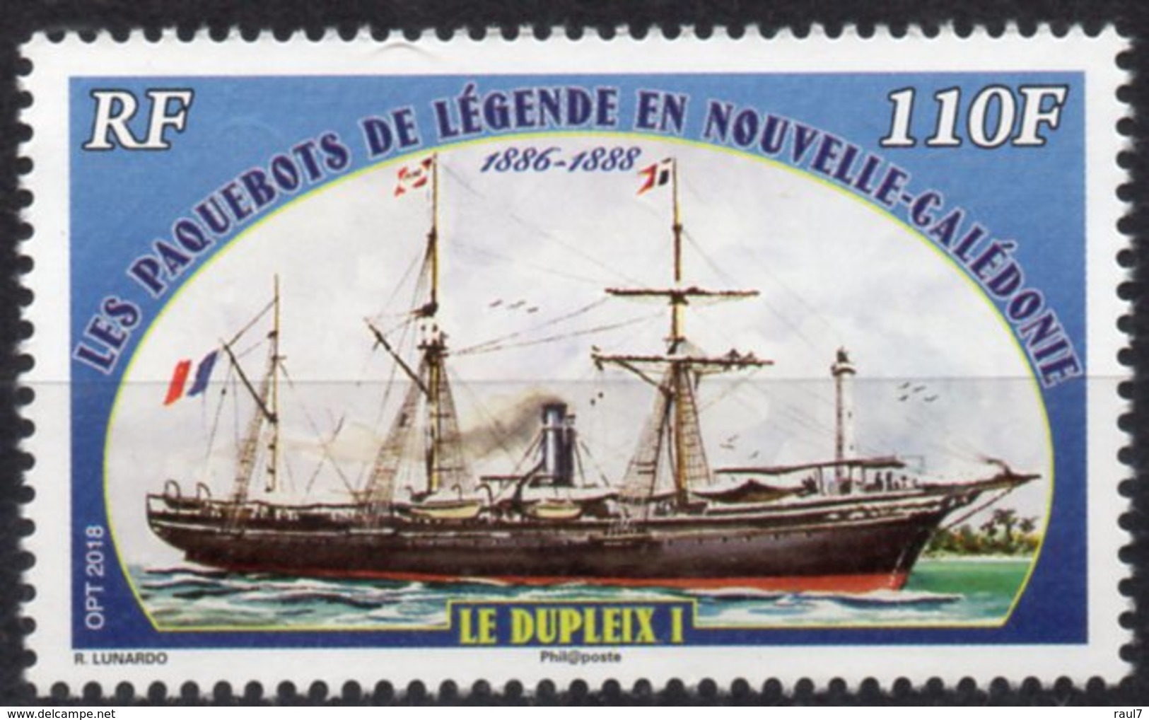 Nouvelle-Calédonie 2018 - Bateaux Paquebots De Légende, Le Dupleix I - 1 Val Neuf // Mnh - Neufs