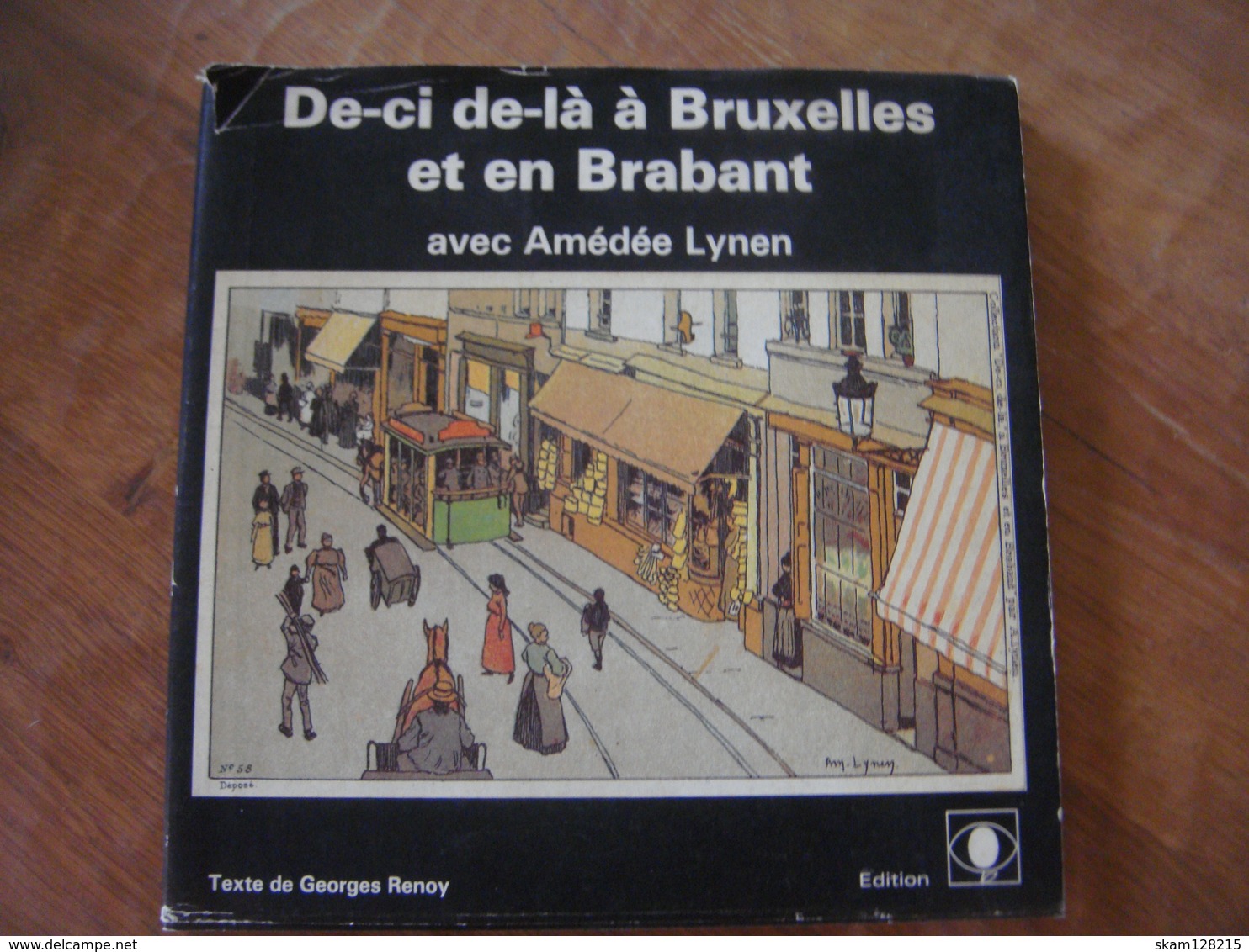 Super Album BRUXELLES - BRABANT ( Nivelles / Braine L'Alleud / Linkebeek / Leuven / Dilbeek / Baisy Thy... Amédée Lynen - Verzamelingen & Kavels