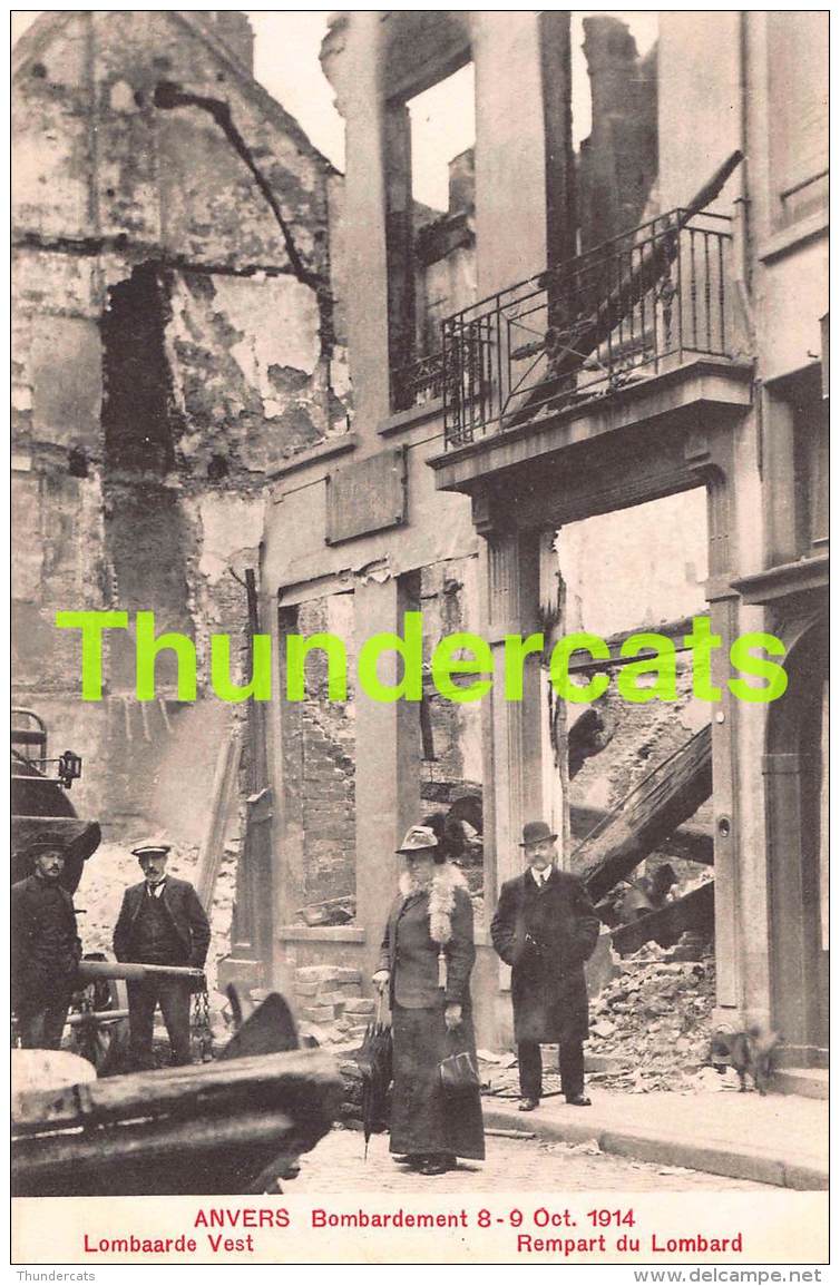 CPA ANTWERPEN ANVERS BOMBARDEMENT 1914 LOMBAARDE VEST - Antwerpen