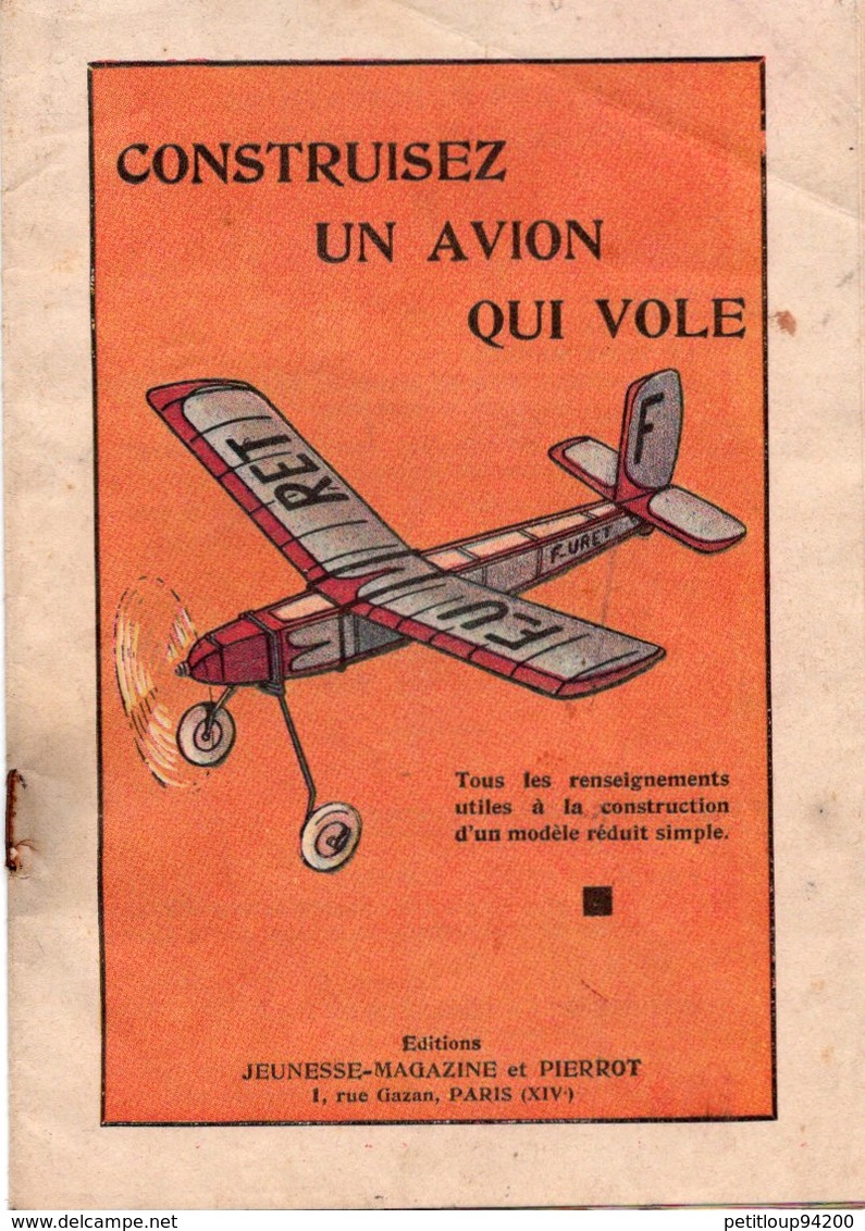 LIVRET CONSTRUISEZ UN AVION QUI VOLE Editions Jeunesse-Magazine Et Pierrot AOUT 1937 - Letteratura & DVD