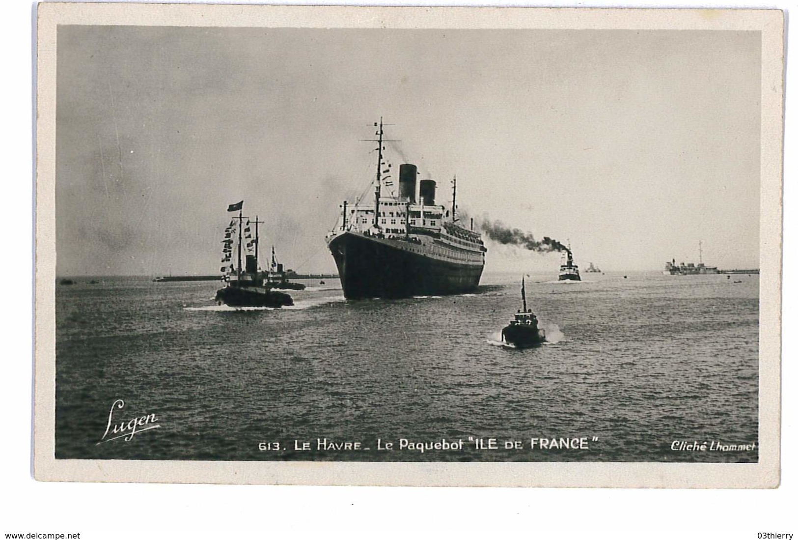 CPSM PAQUEBOT ILE DE FRANCE AU HAVRE - Steamers