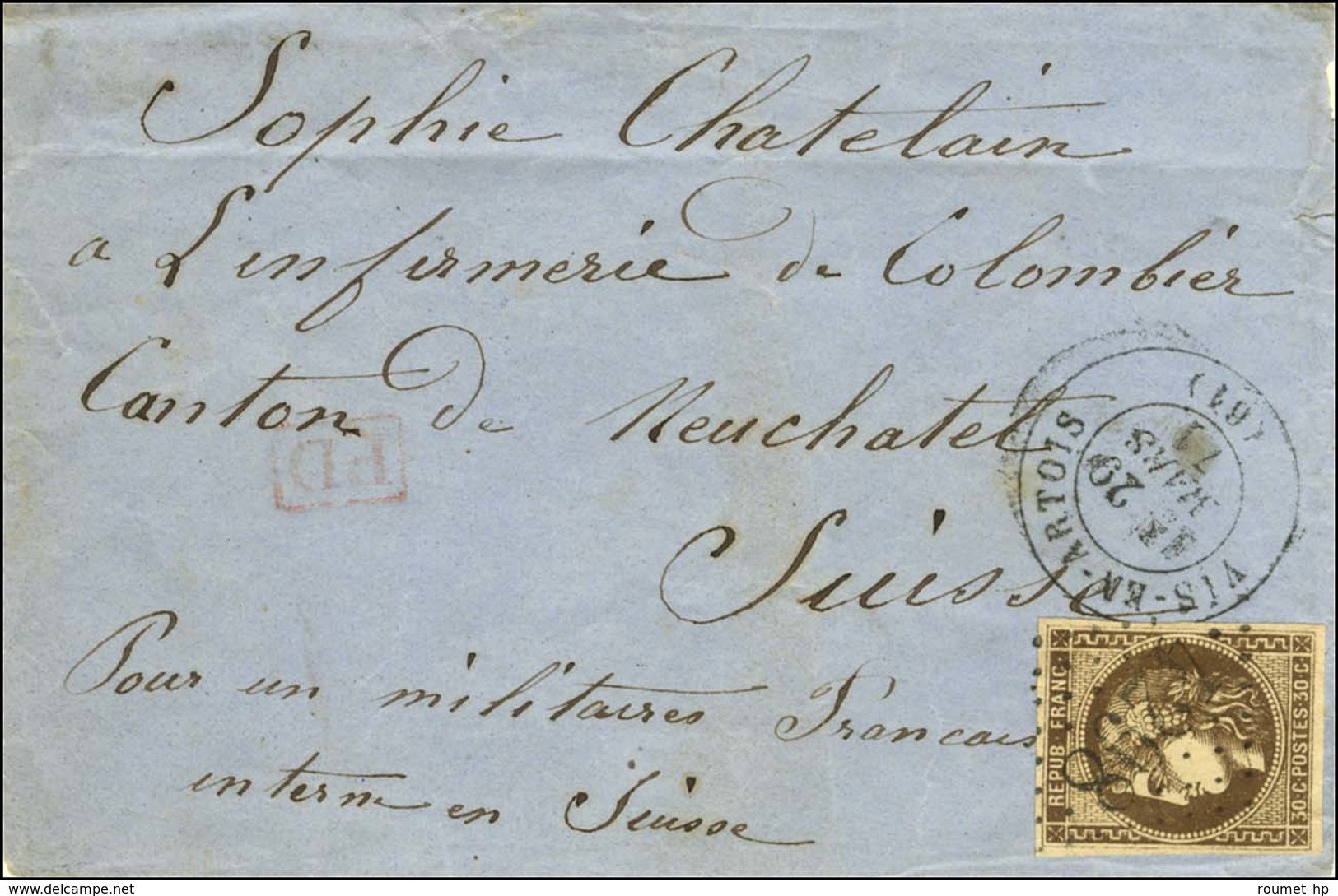 GC 4298 / N° 47 Càd VIS-EN-ARTOIS (61) Sur Lettre Adressée à Un Militaire Internée En Suisse à Neufchâtel. 1871. - TB. - 1870 Bordeaux Printing