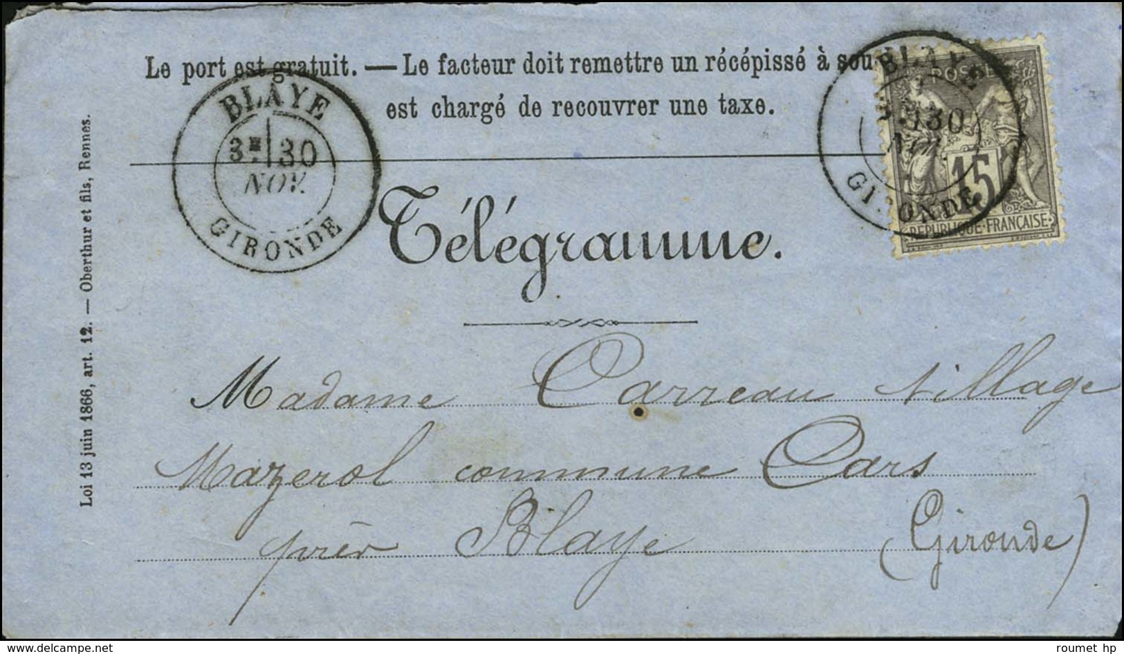 Càd T 18 BLAYE / GIRONDE / N° 77 Sur Enveloppe Télégramme Avec Télégramme Adressée Localement. 1877. - SUP. - R. - 1876-1878 Sage (Tipo I)