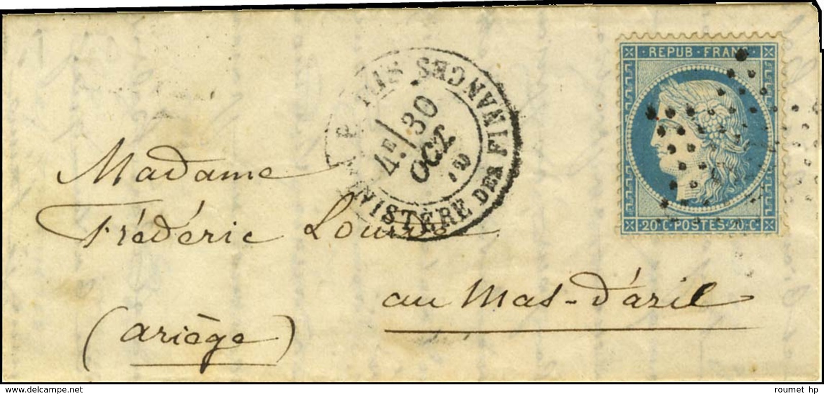 Etoile 35 / N° 37 Càd PARIS / MINISTERE DES FINANCES 30 OCT. 70 Sur Lettre Pour Le Mas-d'Azil, Au Verso Càd De Passage B - Guerra Del 1870