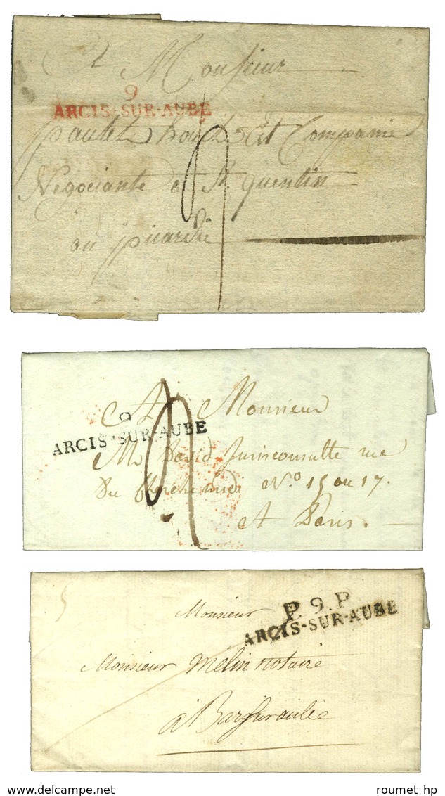 Lot De 3 Lettres De ARCIS-SUR-AUBE : 1 PD Rouge An 11, 1 PD 1814 Et 1 PP Avec Texte Non Daté. - SUP. - Other & Unclassified