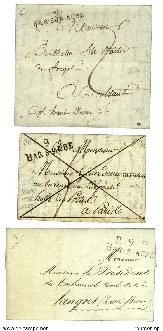 Lot De 3 Lettres De BAR-SUR-AUBE : 1 PD 1806, Idem 1808 Et 1 PP 1823. - SUP. - Andere & Zonder Classificatie