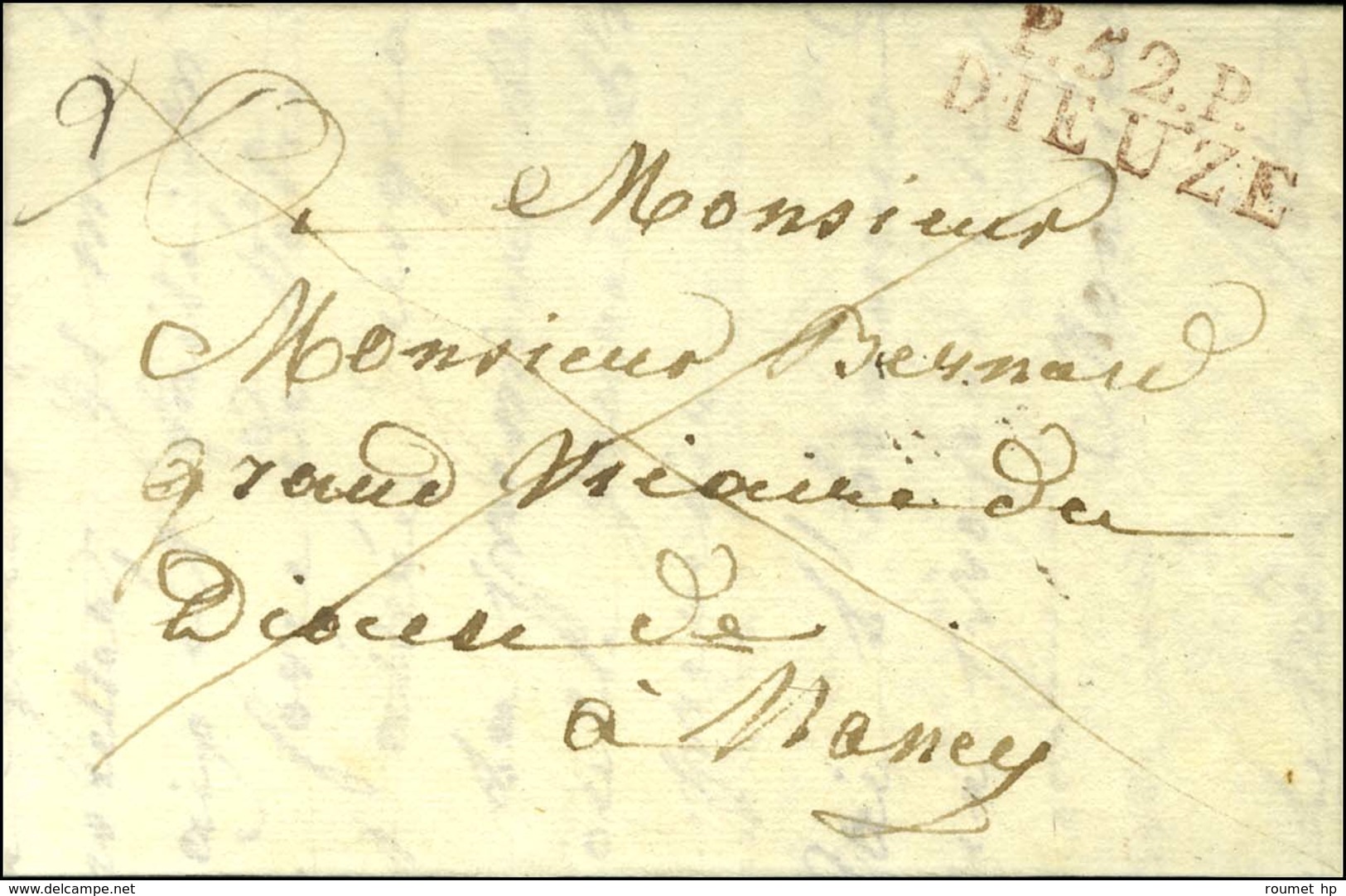 P. 52. P. / DIEUZE Rouge Sur Lettre Avec Texte Daté D'Albestroff Le 28 Juillet 1823 Pour Nancy. - SUP. - Other & Unclassified