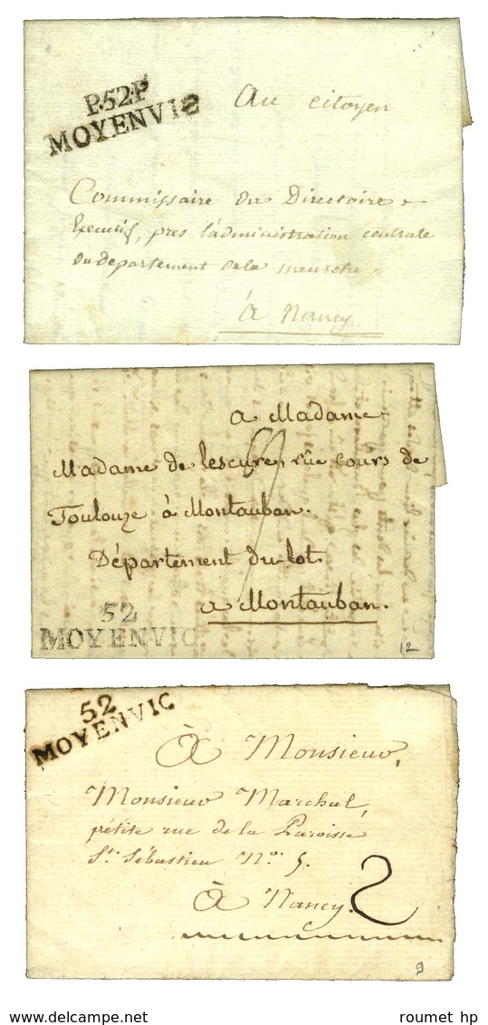 Lot De 3 Lettres : 52 / MOYENVIC 1806, 52 / MOYENVIC 1817 Et P. 52. P. / MOYENVIC 1798. - TB / SUP. - Altri & Non Classificati