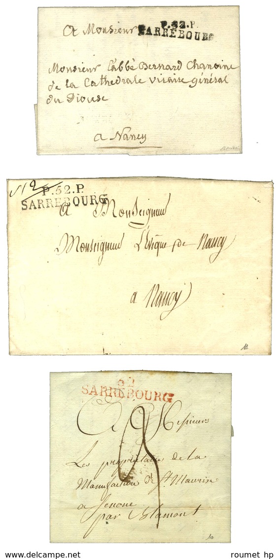 Lot De 3 Lettres : 52 / SARREBOURG Rouge 1817, P. 52. P. / SARREBOURG 1814 Et P. 52. P. / SARREBOURG 1823. - SUP. - Andere & Zonder Classificatie