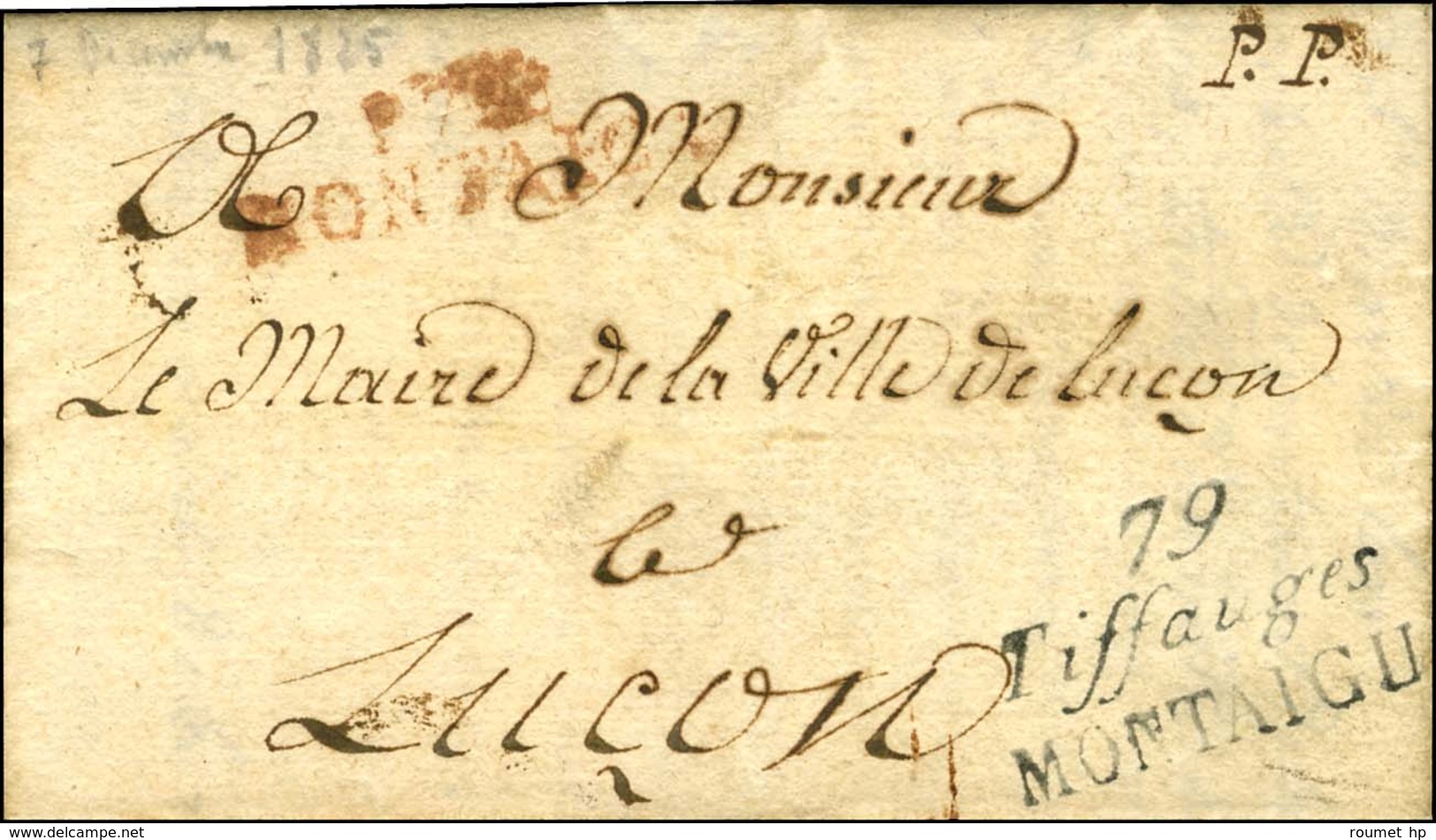 79 / Tiffauges / MONTAIGU + P.79.P. / MONTAIGU Rouge Sur Lettre Avec Texte Daté Du 7 Décembre 1825. - TB. - Other & Unclassified