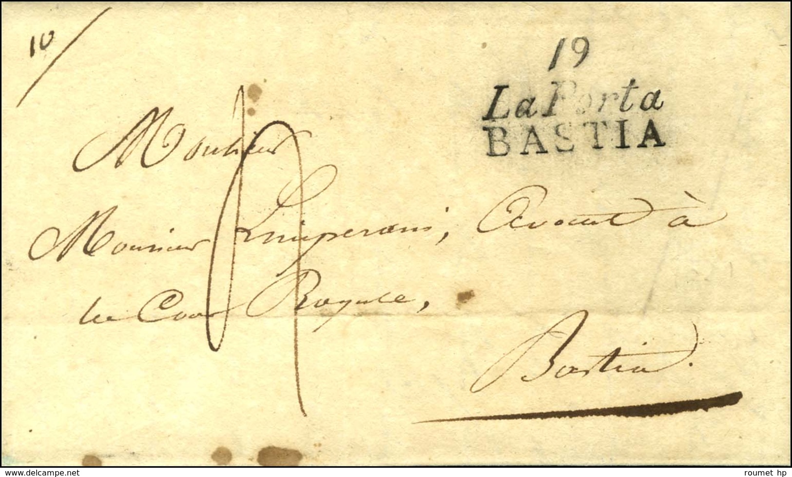 19 / La Porta / BASTIA Sur Lettre Avec Texte Pour Bastia. 1828. - SUP. - R. - 1801-1848: Voorlopers XIX