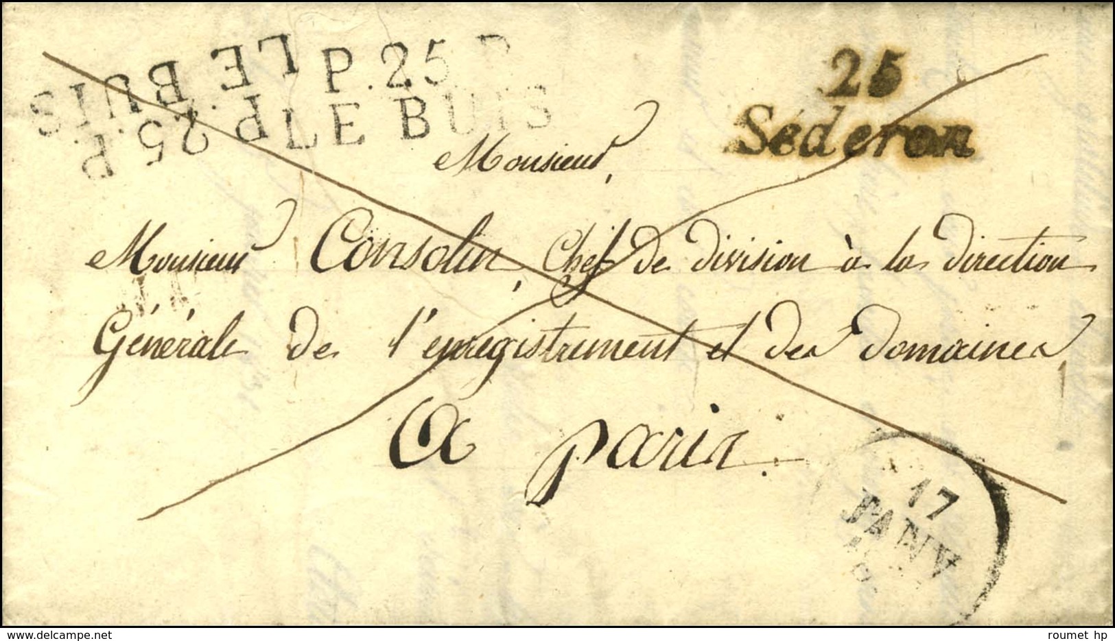 Cursive 25 / Séderon + P. 25. P. / LE BUIS. 1831. - SUP. - R. - 1801-1848: Precursors XIX