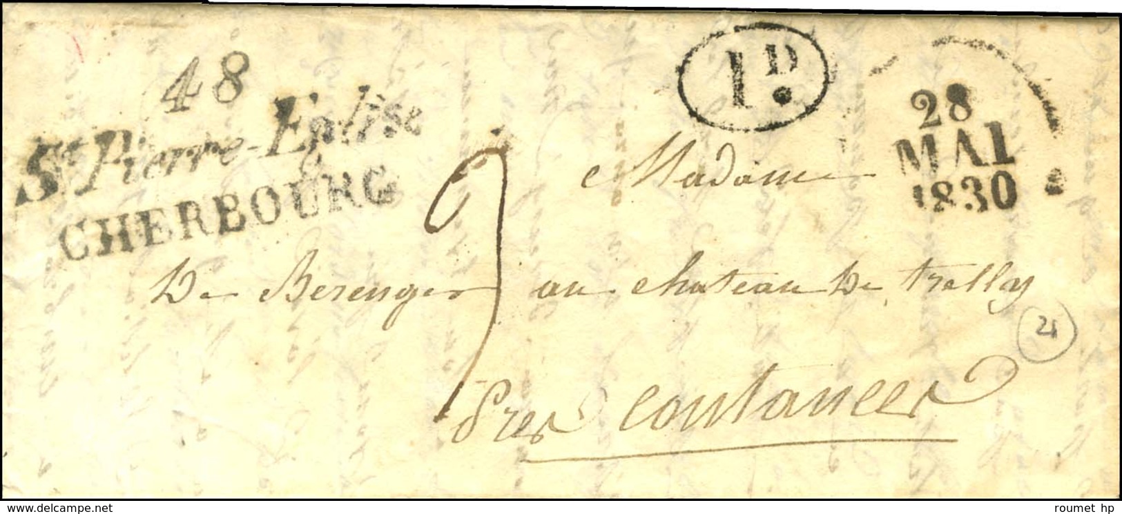 Cursive 48 / St Pierre-Eglise / CHERBOURG Sur Lettre Pour Coutances, Dateur A. 1830. - TB / SUP. - R. - 1801-1848: Precursors XIX