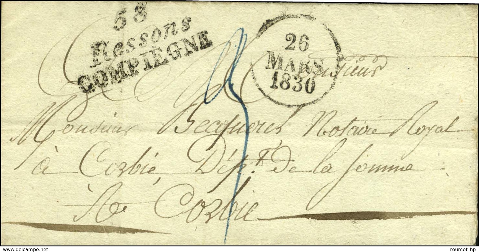 58 / Ressons / COMPIEGNE Dateur A. 1830. - TB / SUP. - R. - 1801-1848: Precursors XIX