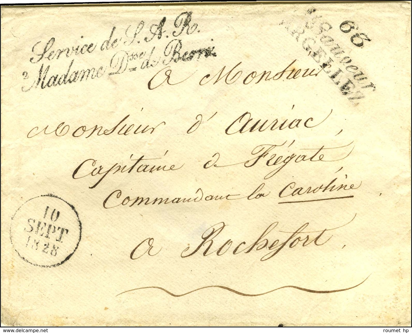 Cursive 63 / St Sauveur / ARGELLEZ Sur Lettre En Franchise ' Service De S.A.R / 2 Madame Dsse De Berri ' Pour Rochefort, - 1801-1848: Precursors XIX