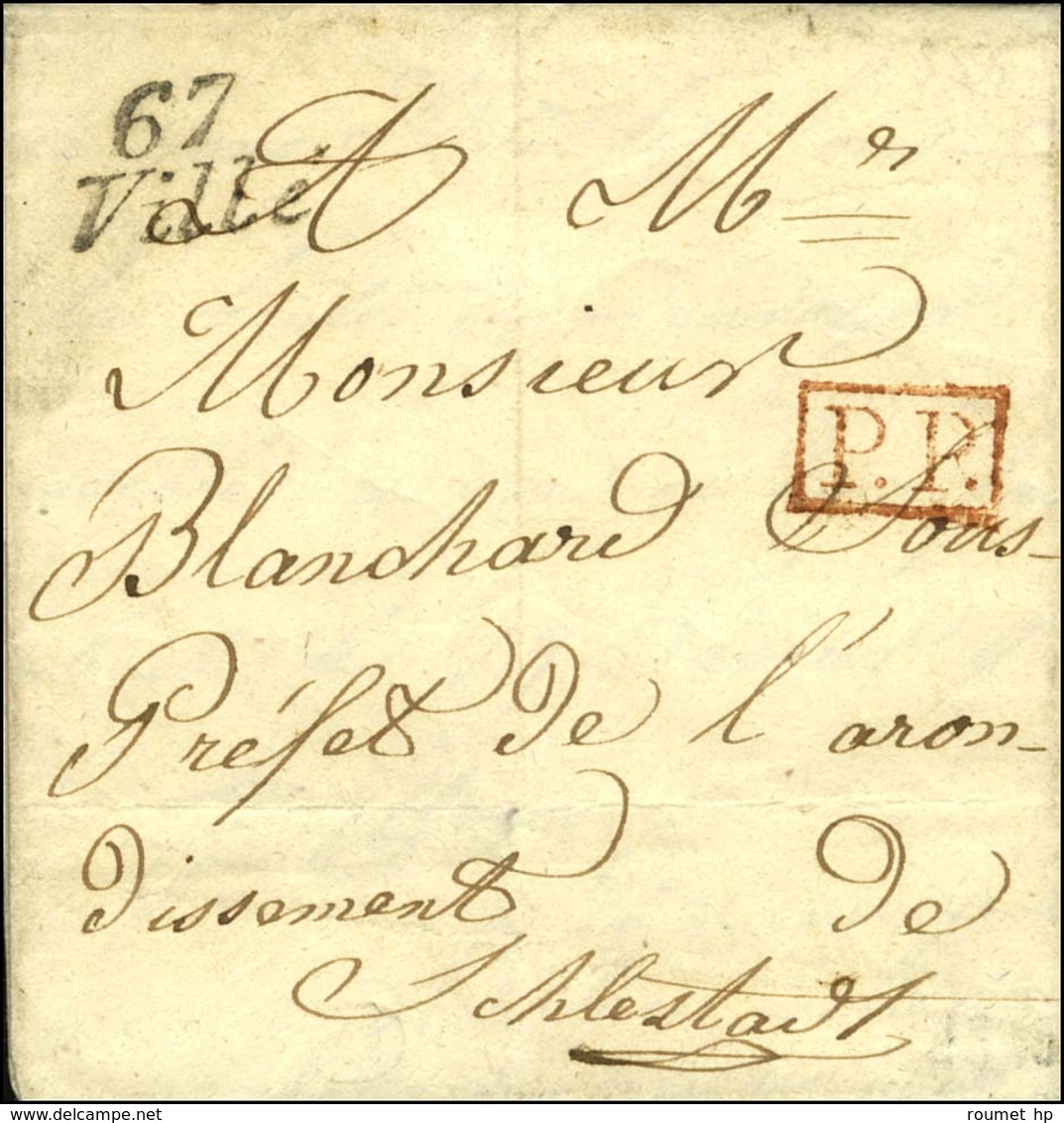 Cursive 67 / Villé + P.P. Rouge Sur Lettre Pour Sélestat. 1836. - SUP. - R. - 1801-1848: Precursors XIX