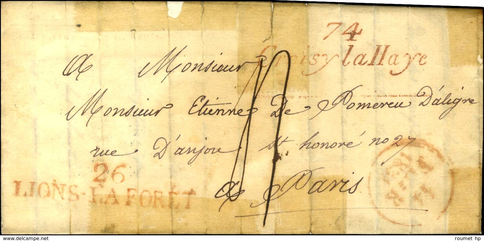 Cursive Rouge 74 / Croisy La Haye + 26 / LIONS-LA-FORÊT Rouge, Dateur A Rouge Sur Lettre Restaurée. Belle Frappe. - B /  - 1801-1848: Precursors XIX