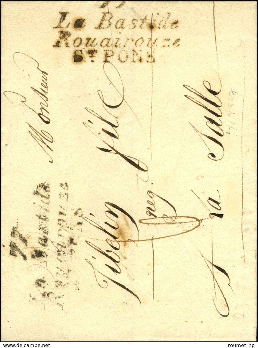 Cursive 77 / La Bastide / Rouairouze / St PONS (2 Frappes : Brune Et Noire). 1827. - TB. - RR. - 1801-1848: Precursors XIX