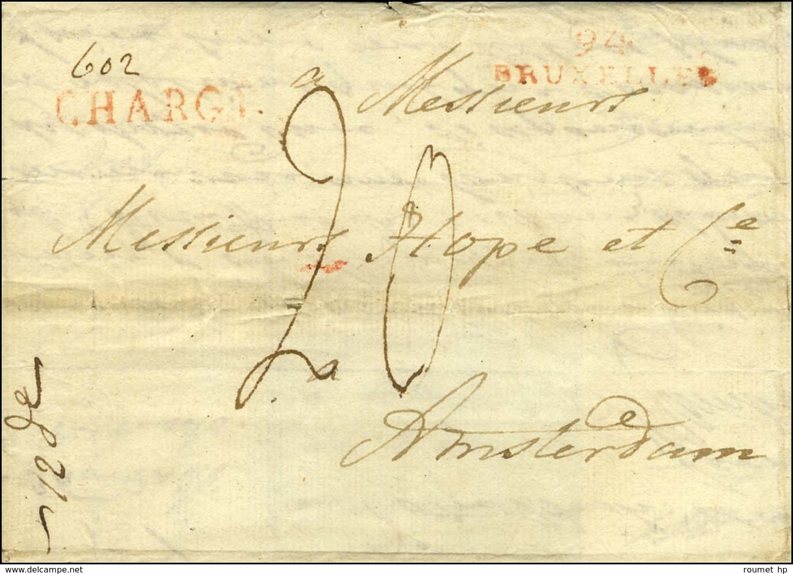 Lettre Avec Texte Daté De Madrid Le 30 Mars 1815 Pour Amsterdam. Au Recto, 94 / BRUXELLES Rouge + Griffe CHARGEE Rouge.  - 1792-1815: Départements Conquis