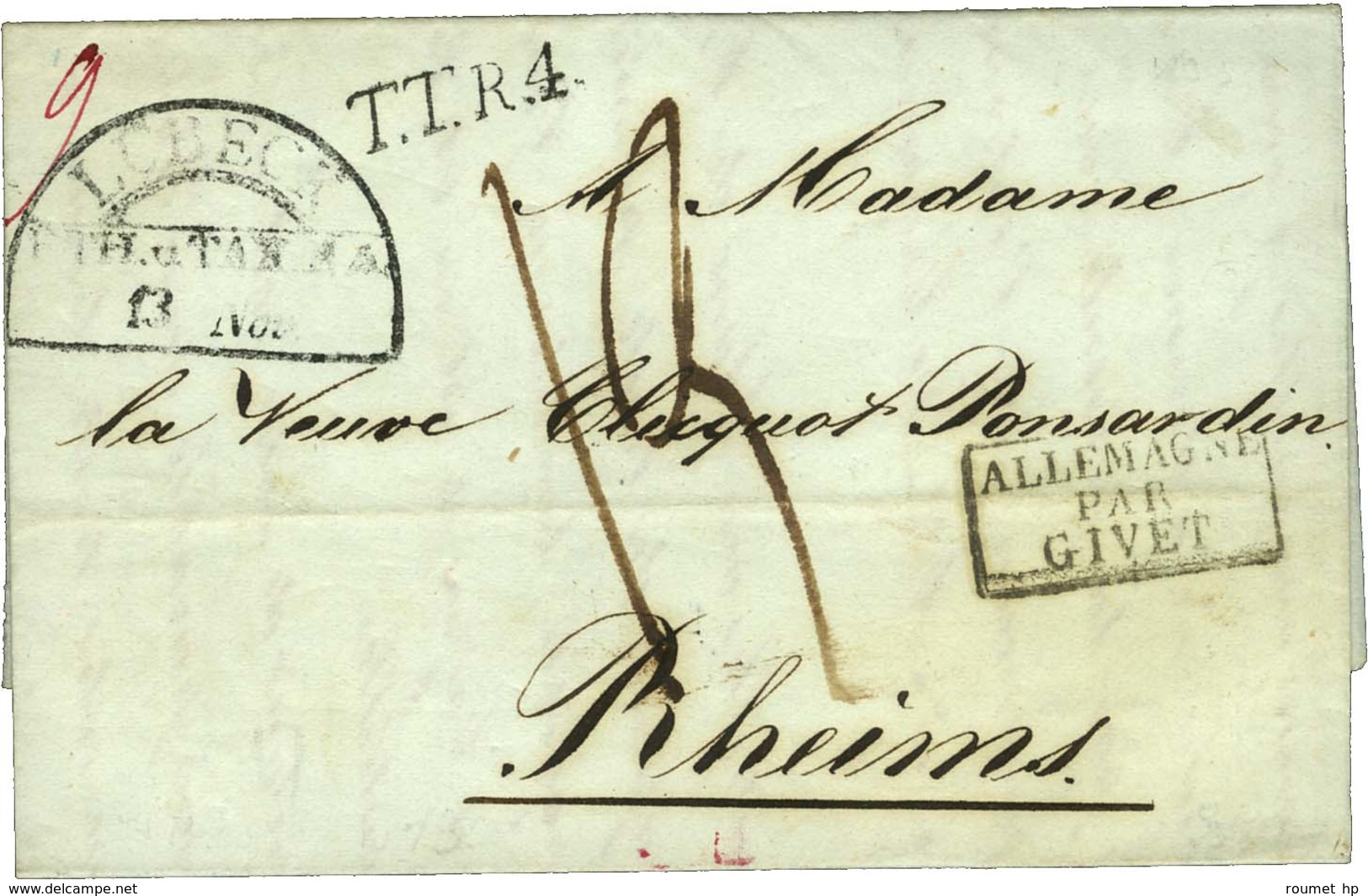 Càd LUBECK Sur Lettre Pour Reims, MP D'entrée Encadrée ALLEMAGNE / PAR / GIVET (Noël N° 19). 1838. - TB / SUP. - 1801-1848: Precursors XIX