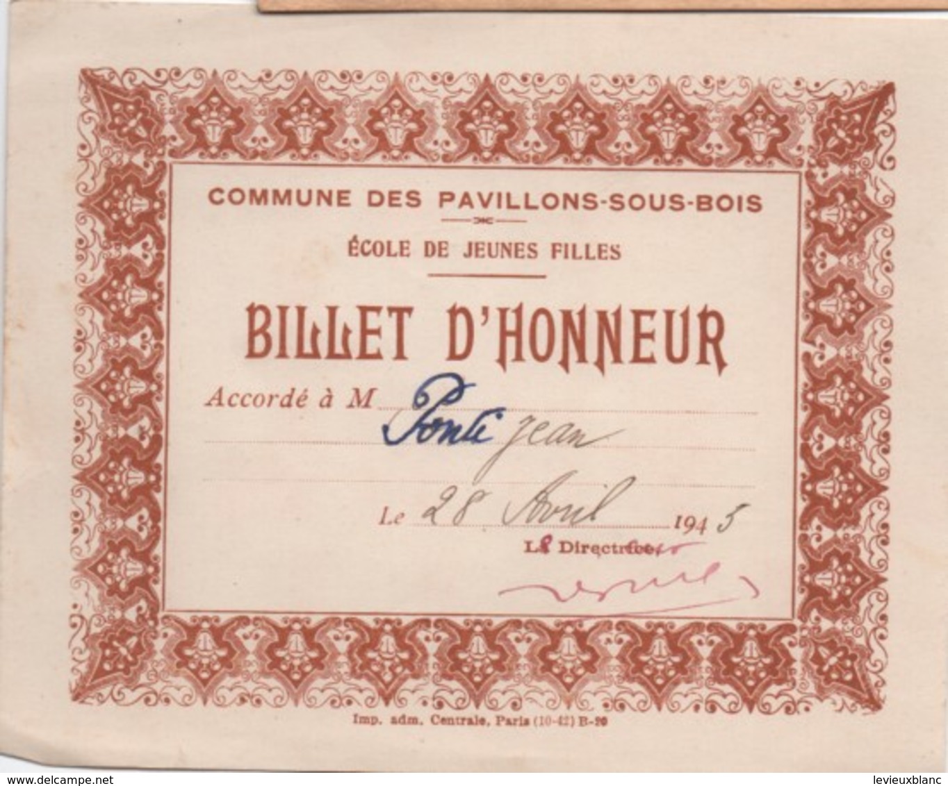 Ecole/2 Billets D'Honneur Personnalisés/ Jean PONTI / PAVILLONS Sous BOIS/Jeunes Filles /Imp. Centrale/1945      CAH182 - Diplomas Y Calificaciones Escolares