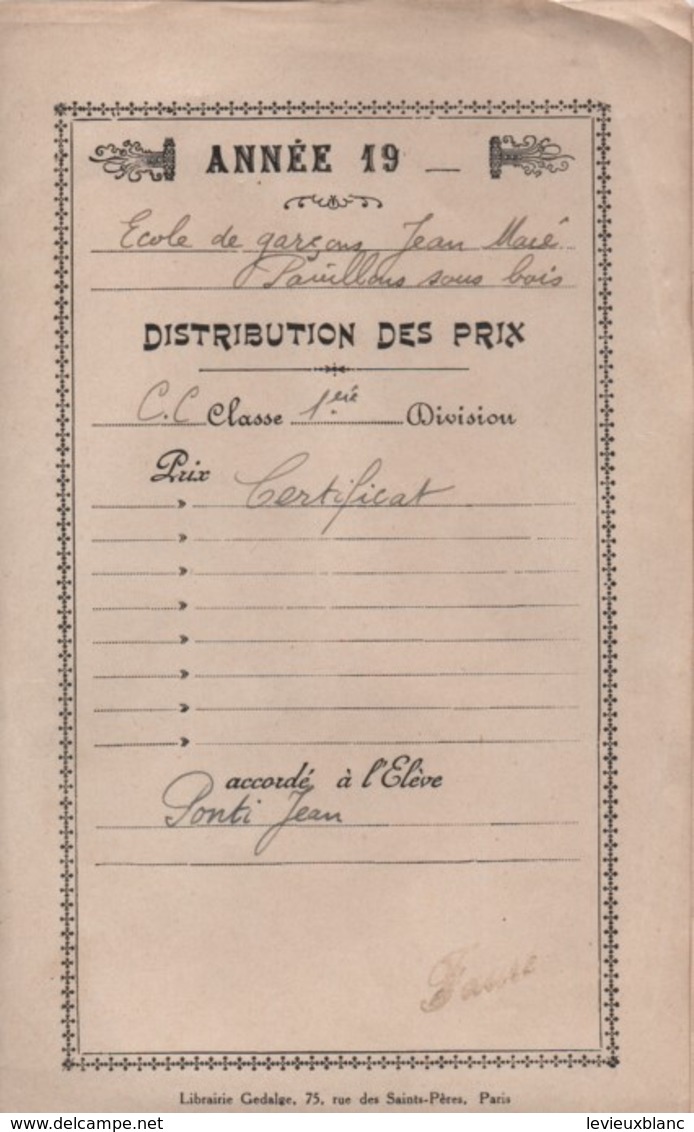 Ecole/2 Bulletins De Distribution Des Prix / Jean PONTI / Ecole De Garçons/PAVILLONS Sous BOIS/CP1 /1945-46      CAH183 - Diplômes & Bulletins Scolaires