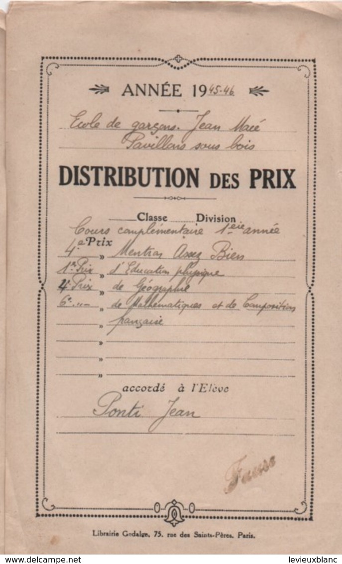 Ecole/2 Bulletins De Distribution Des Prix / Jean PONTI / Ecole De Garçons/PAVILLONS Sous BOIS/CP1 /1945-46      CAH183 - Diplômes & Bulletins Scolaires