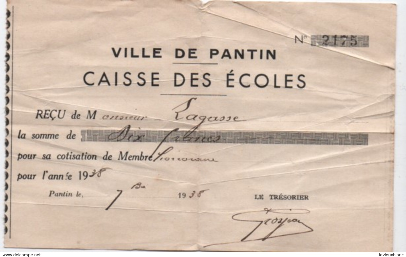 Ecole/Reçu 10 Francs / Caisse Des Ecoles/Lagasse /Membre Honoraire/ Ville De PANTIN/ 1938     CAH184 - Diploma's En Schoolrapporten