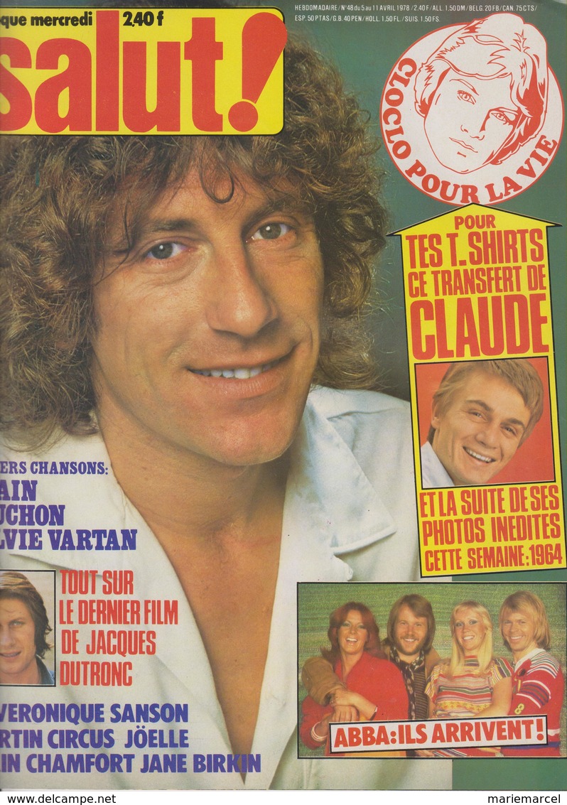 SALUT ! - N° 48 DU 5 AU 11 AVRIL 1978 - SOUCHON-SYLVIE-DUTRONC-ABBA-CLOCLO -PORT COMPRIS EN FRANCE - Muziek