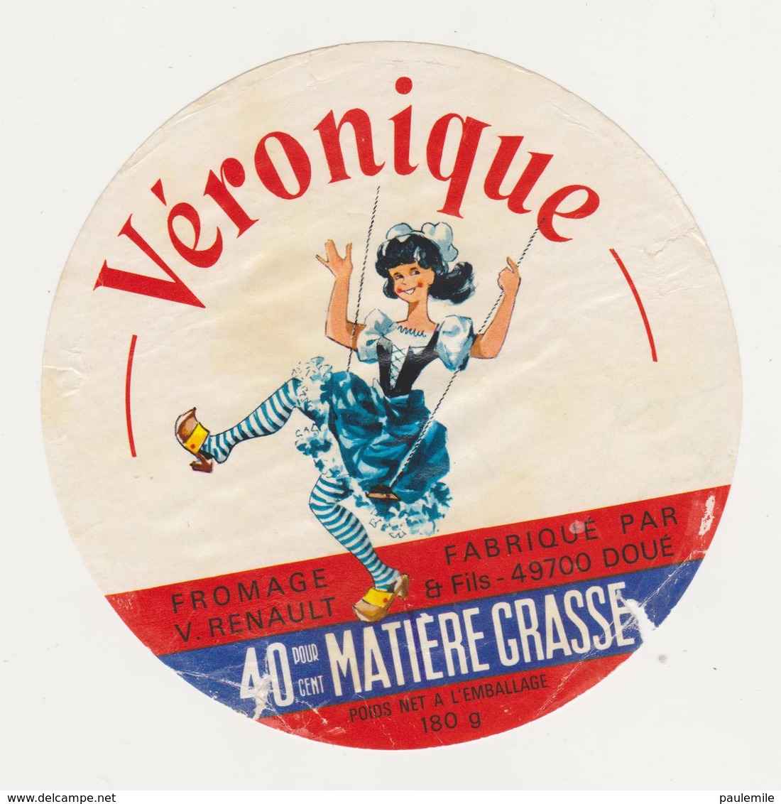 ETIQUETTE DE FROMAGE VERONIQUE RENAULT 49 F - Cheese