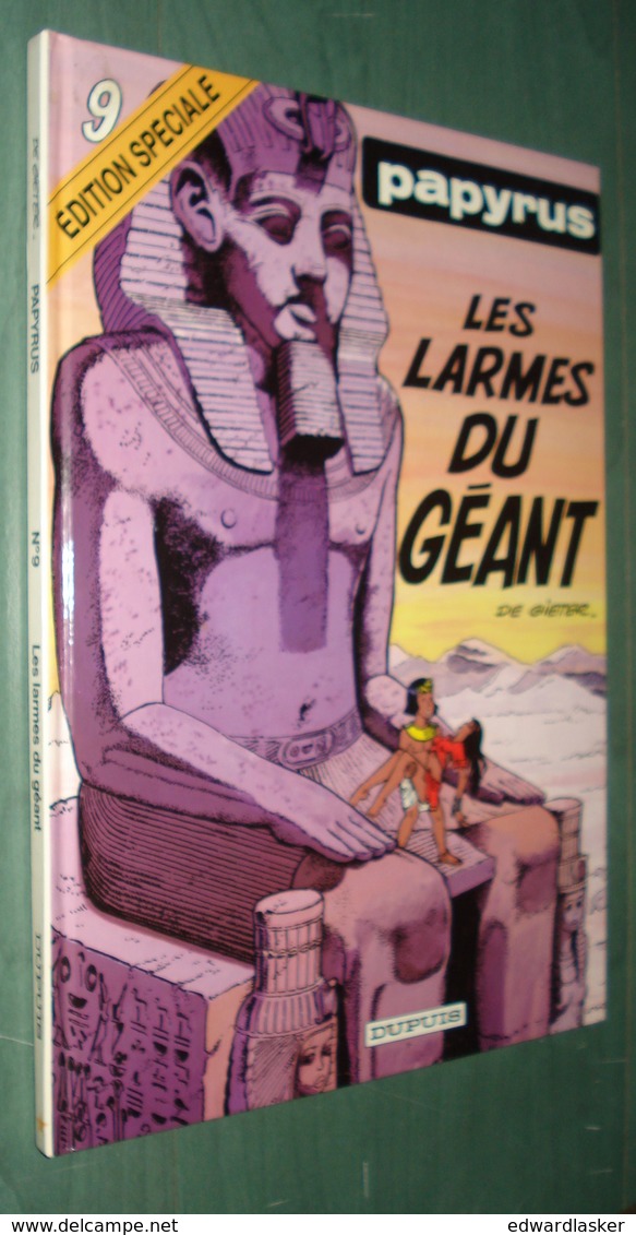 PAPYRUS 9 : Les Larmes Du Géant - DUPUIS - Réimpression Janvier 1997 - Papyrus