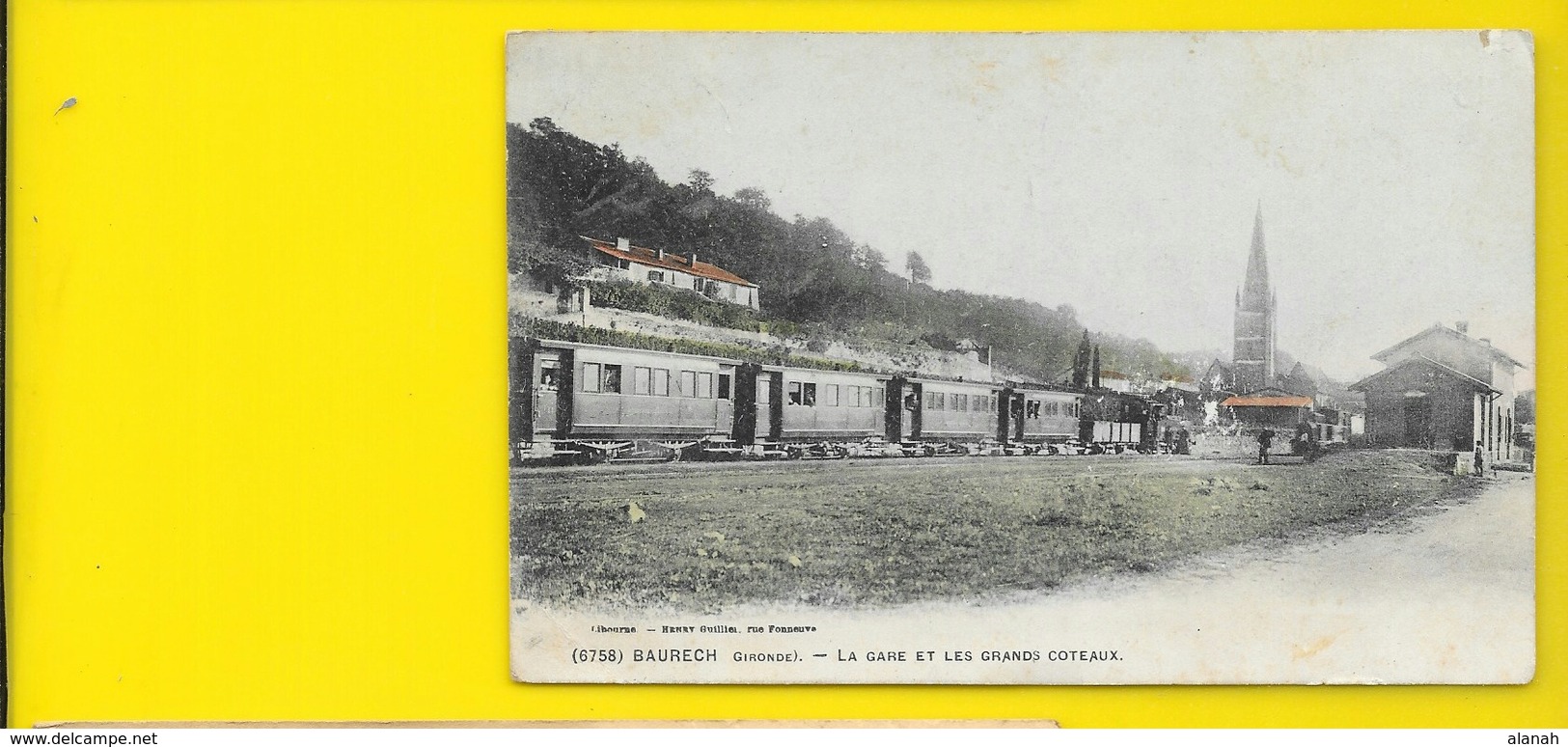 BAURECH Colorisée La Gare Et Les Grands Coteaux (Guillier) Gironde (33) - Autres & Non Classés