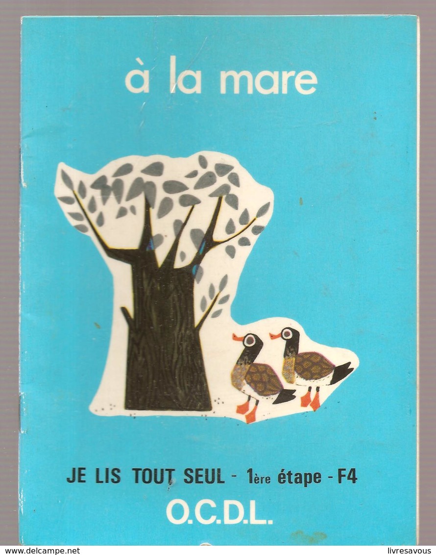 Scolaire Lecture à La Mare Collection JE LIS TOUT SEUL 1 ère étape N°F4 Des Editions O.C.D.L.de 1974 - 6-12 Years Old