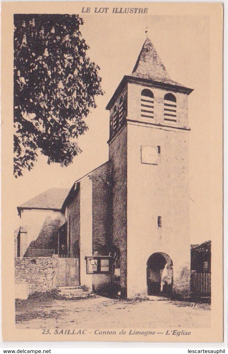 Saillac Le Lot Illustré L Eglise - Autres & Non Classés