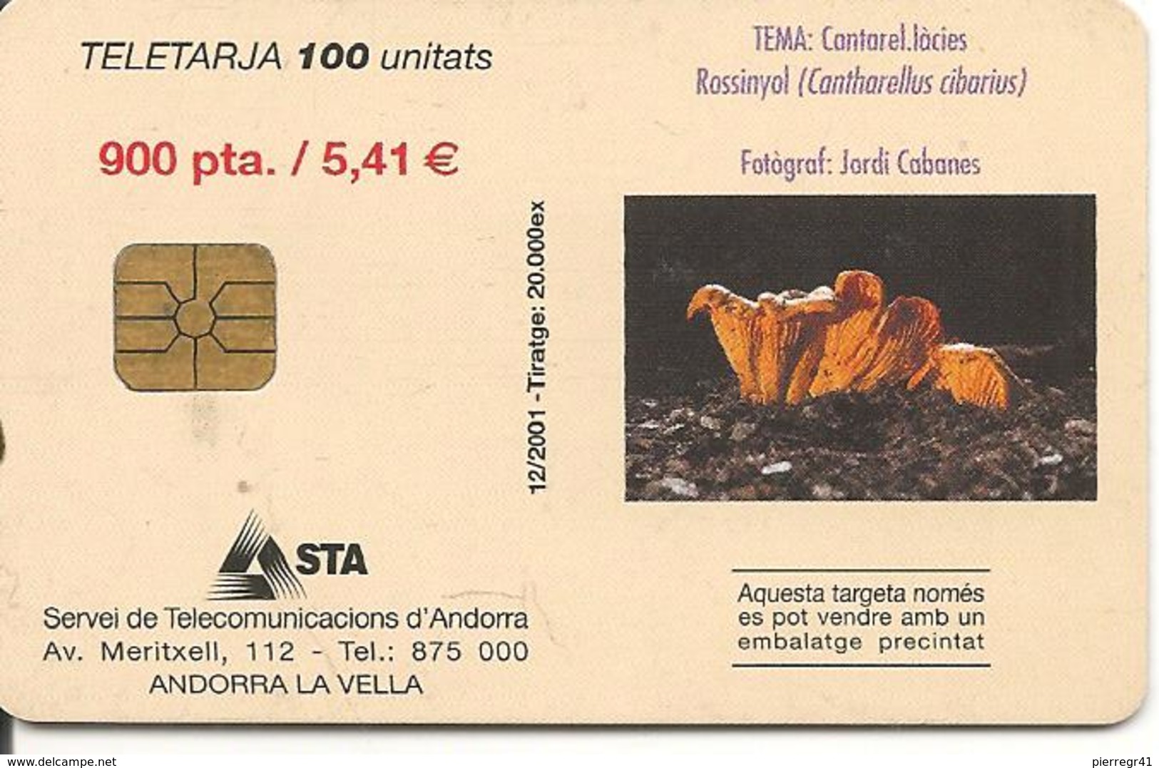 CARTE-PUCE-ANDORRE-50U-AND125-UCE G &D--12/2001-CHAMPIGNON-CANTAREL-TBE - Andorre