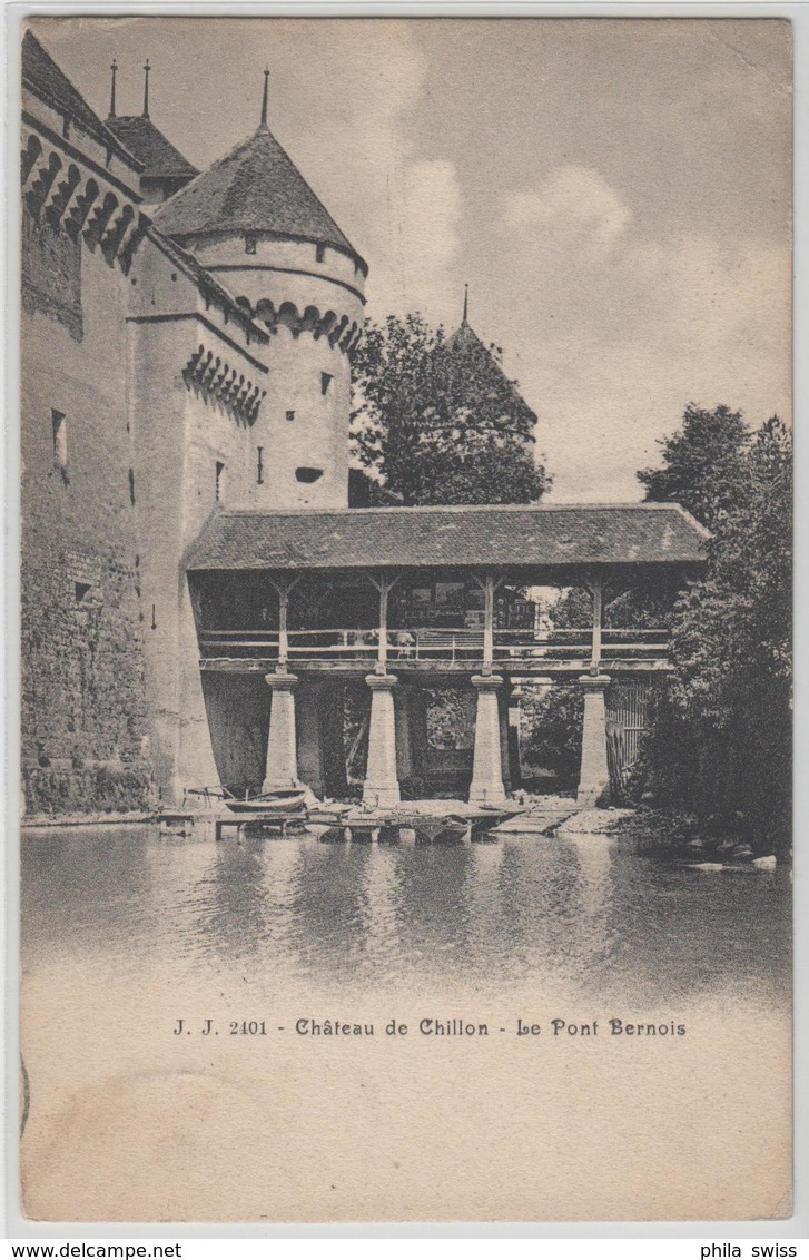 Chateau De Chillon - Le Pont Vernois - Photo: Jullien Freres - Autres & Non Classés