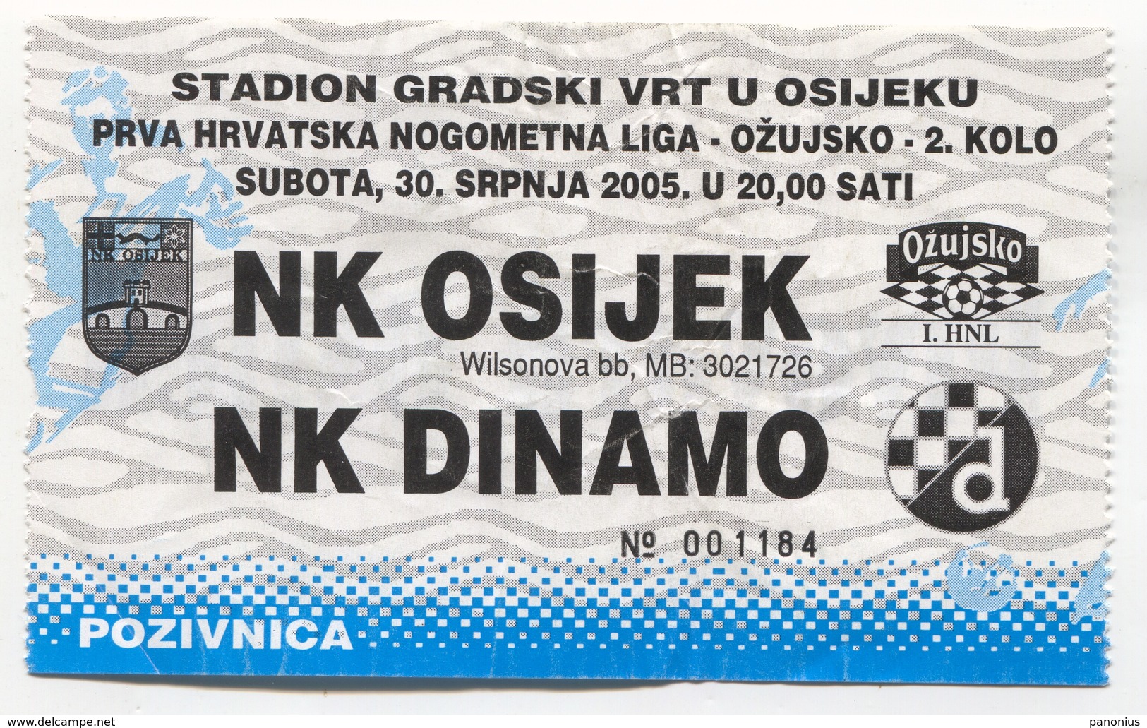 FOOTBALL / FUTBOL / CALCIO - NK Dinamo Zagreb Vs NK Osijek Croatia, Ticket 30. VII 2005. - Match Tickets