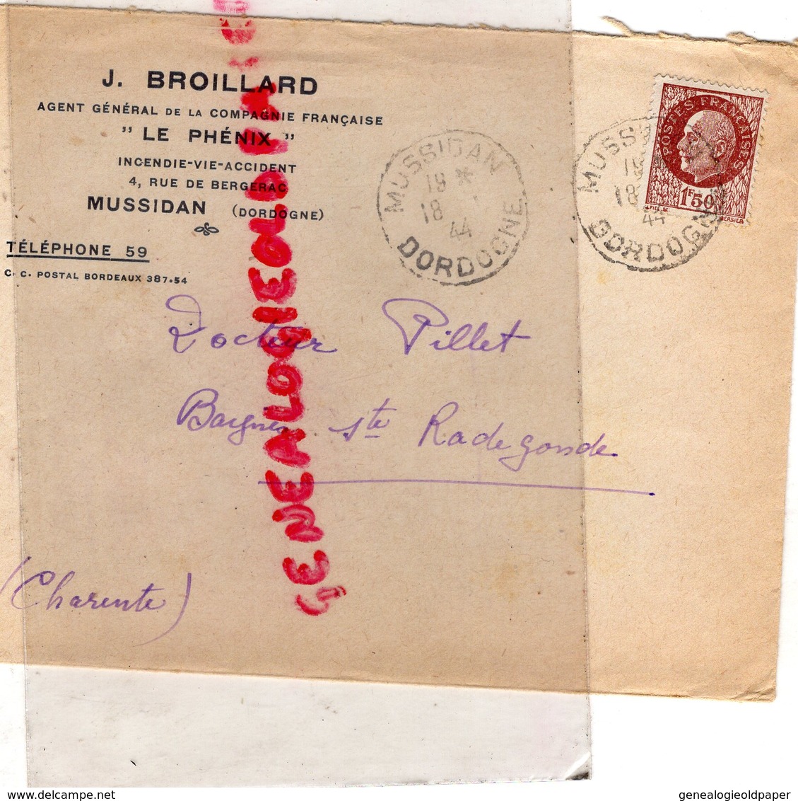 24-    MUSSIDAN-  ENVELOPPE J. BROILLARD AGENT ASSURANCES LE PHENIX A DOCTEUR PILLET-BAIGNES SUR CHARENTE-1944 - Bank & Versicherung