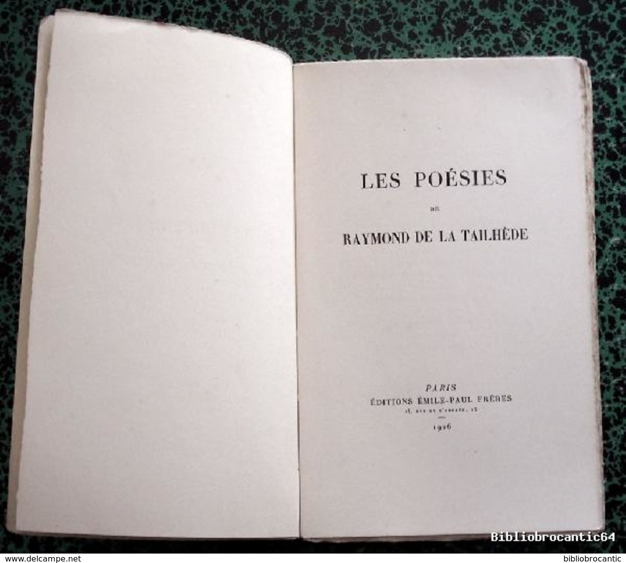 * LES POESIES De RAYMOND DE LA TAILHEDE * E.O. 1926 - French Authors